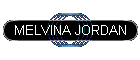 MELVINA JORDAN